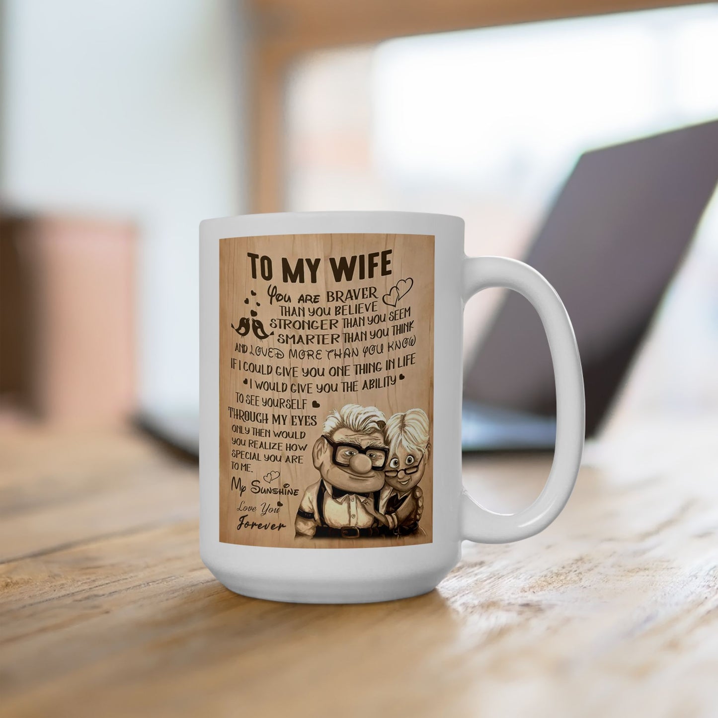 To My Wife-Love You Forever-Ceramic Mug, (11oz, 15oz)
