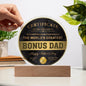 Bonus Dad-Certificate Of Recognition-Decorative Acrylic Plaque