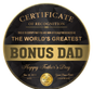 Bonus Dad-Certificate Of Recognition-Decorative Acrylic Plaque