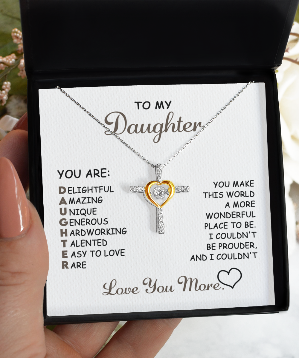 Gift For Daughter-I Couldn't Be Prouder-Cross Necklace
