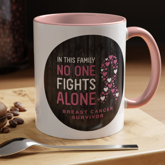 Breast Cancer Awareness Mug (11oz, 15oz)