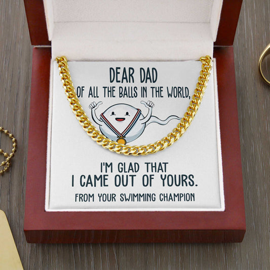 DAD - Of All The Balls In The World - Cuban Link Necklace