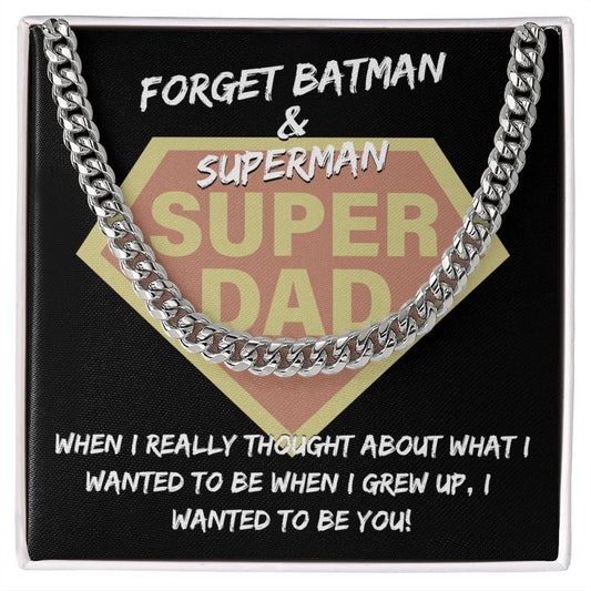 DAD - I Wanted To Be You! - Cuban Link Necklace