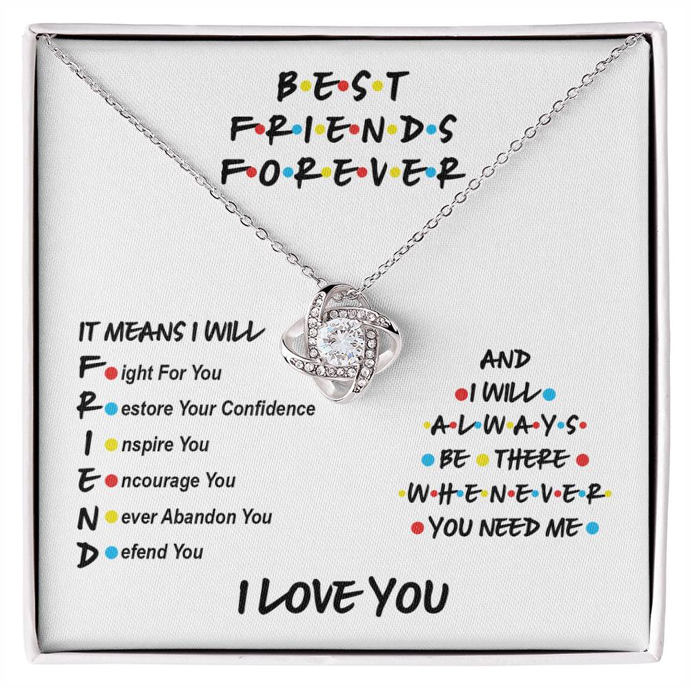 Best Friend - I Will Always Be There - Love Knot Necklace