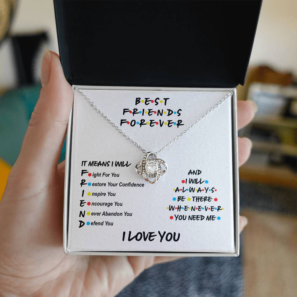 Best Friend - I Will Always Be There - Love Knot Necklace