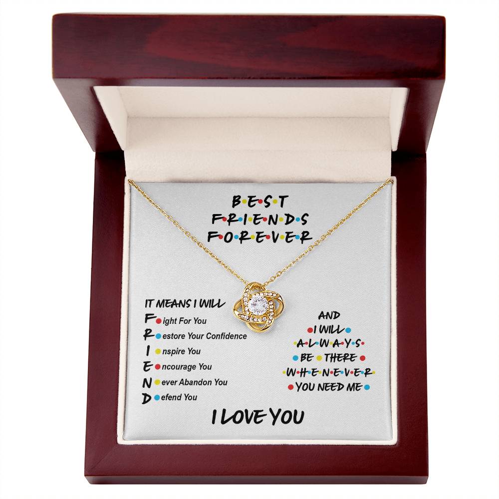 Best Friend - I Will Always Be There - Love Knot Necklace