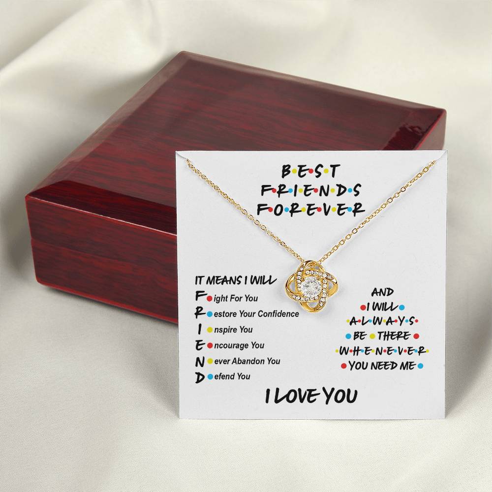 Best Friend - I Will Always Be There - Love Knot Necklace