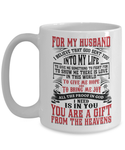 To My Husband-You Are A Gift-15oz Large Mug