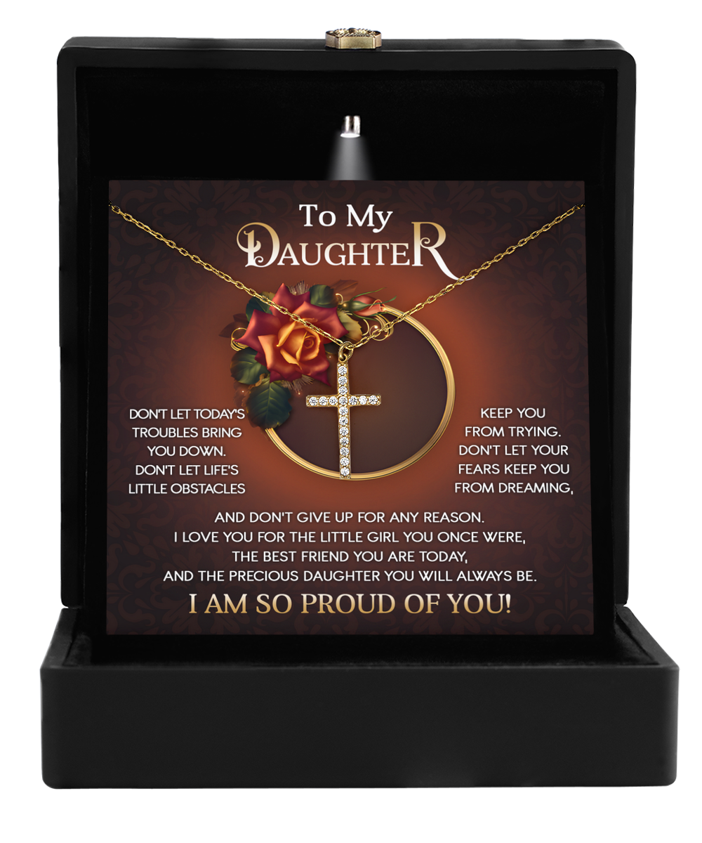 Gift For Daughter-Don't Let Your Fears Keep you From Dreaming-Gold Cross