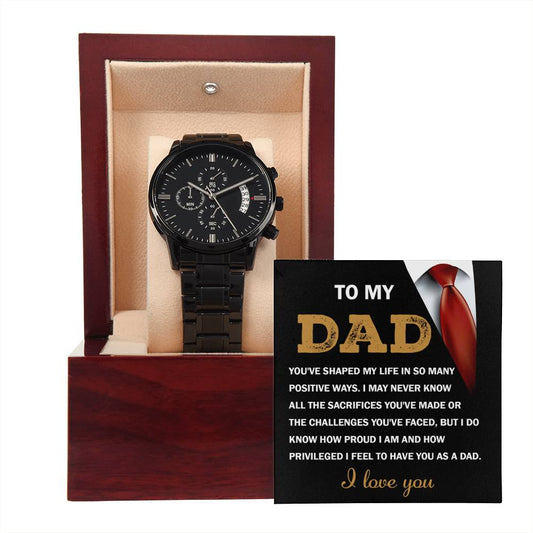 DAD -  SHAPED MY LIFE - Black Chronograph Watch